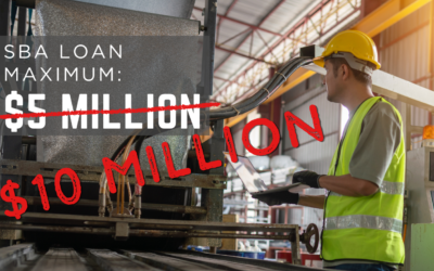 SBA $10M Manufacturing Loans: What Business Owners, Brokers, and Realtors Need to Know